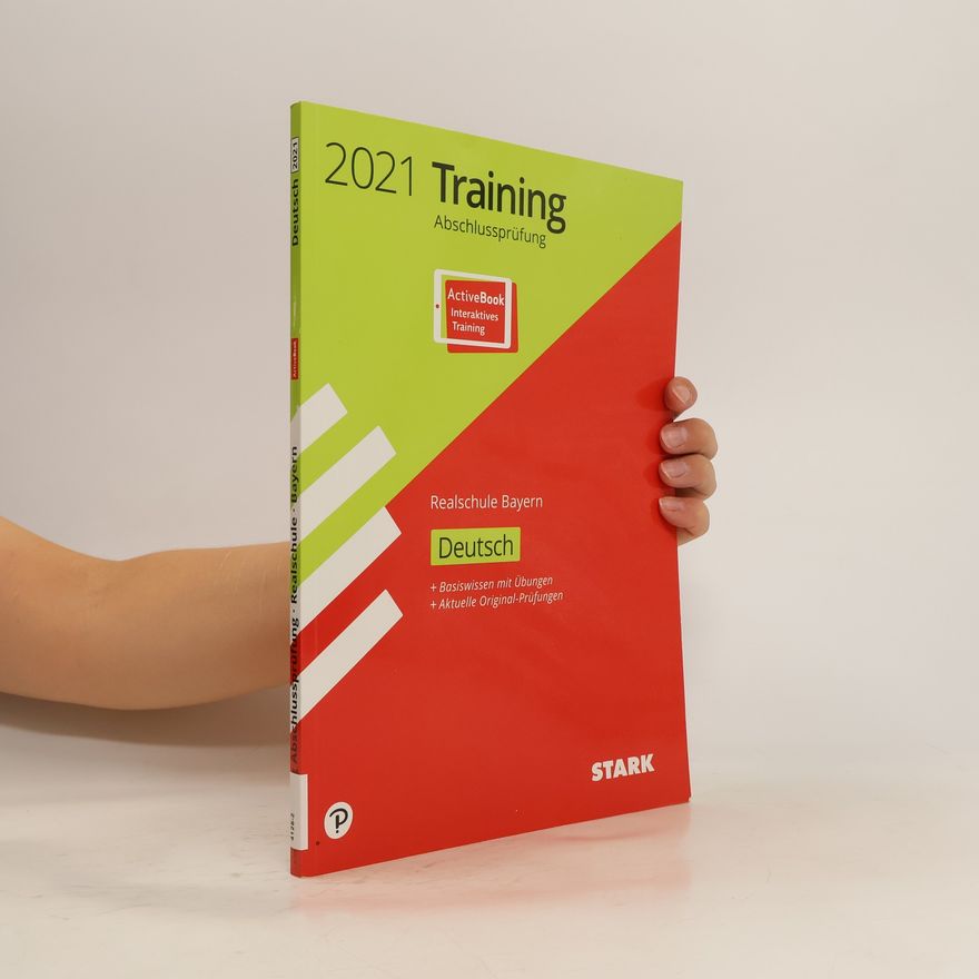 Autorenkollektiv STARK Training Abschlussprüfung Realschule 2021 - Deutsch - Bayern