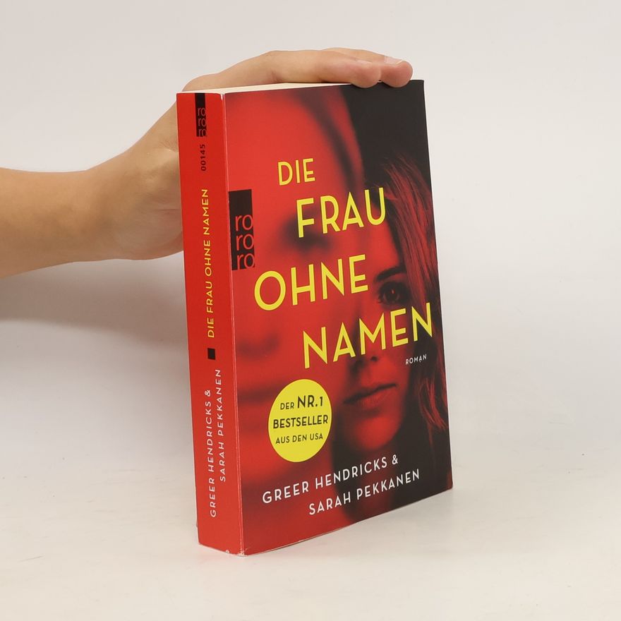 Greer Hendricks Die Frau ohne Namen