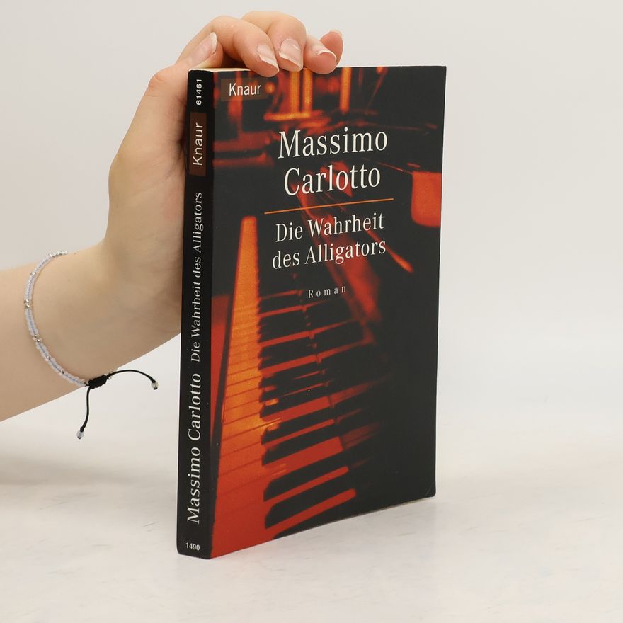 Massimo Carlotto Die Wahrheit des Alligators