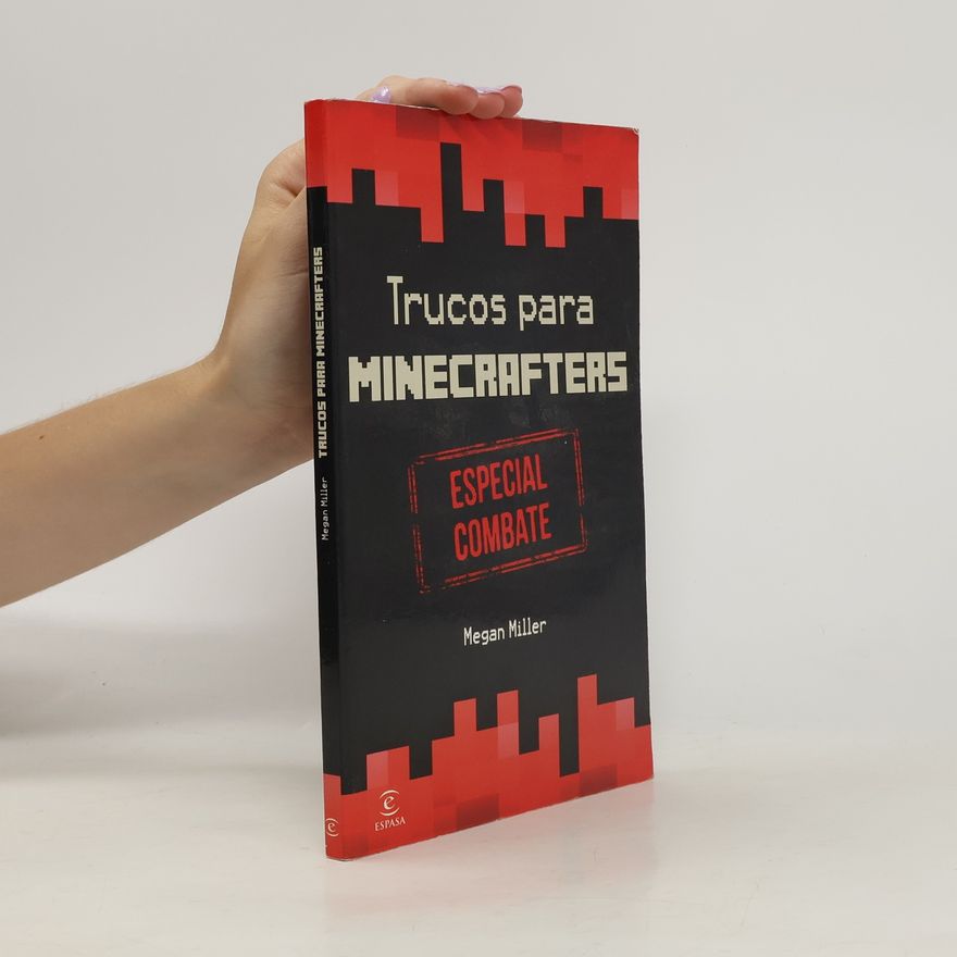 Megan Miller Minecraft. Trucos para Minecrafters