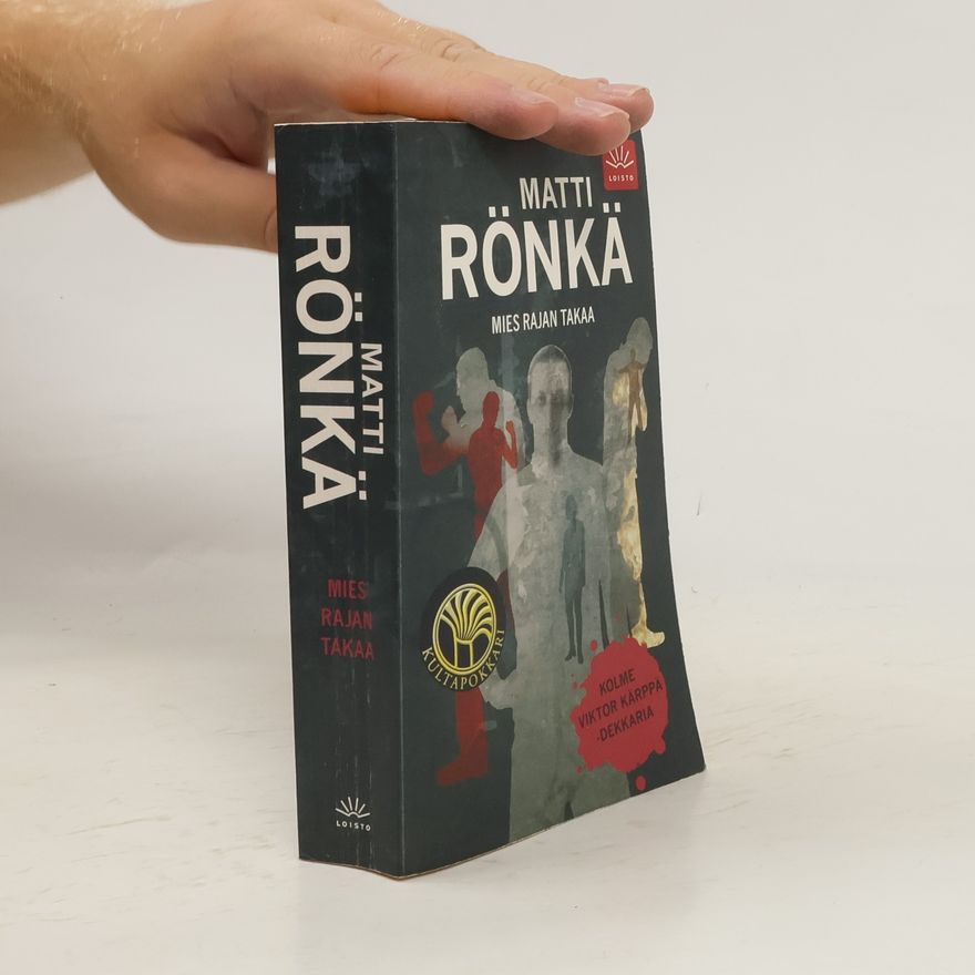 Matti Rönkä Mies rajan takaa