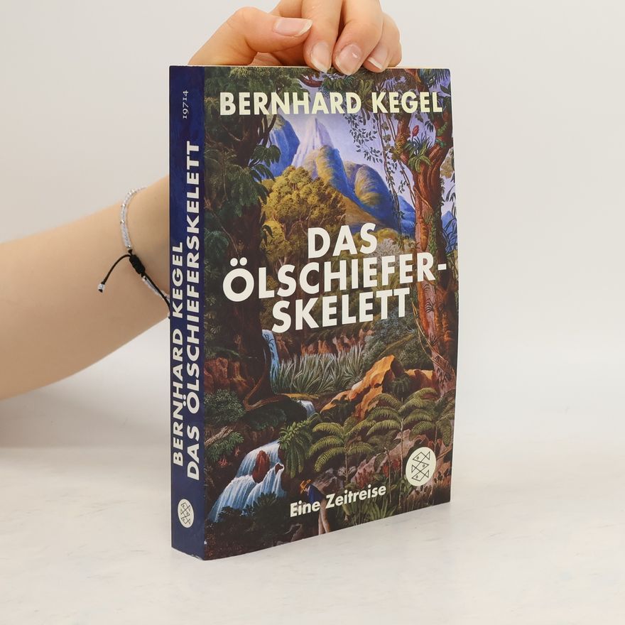 Bernhard Kegel Das Ölschieferskelett