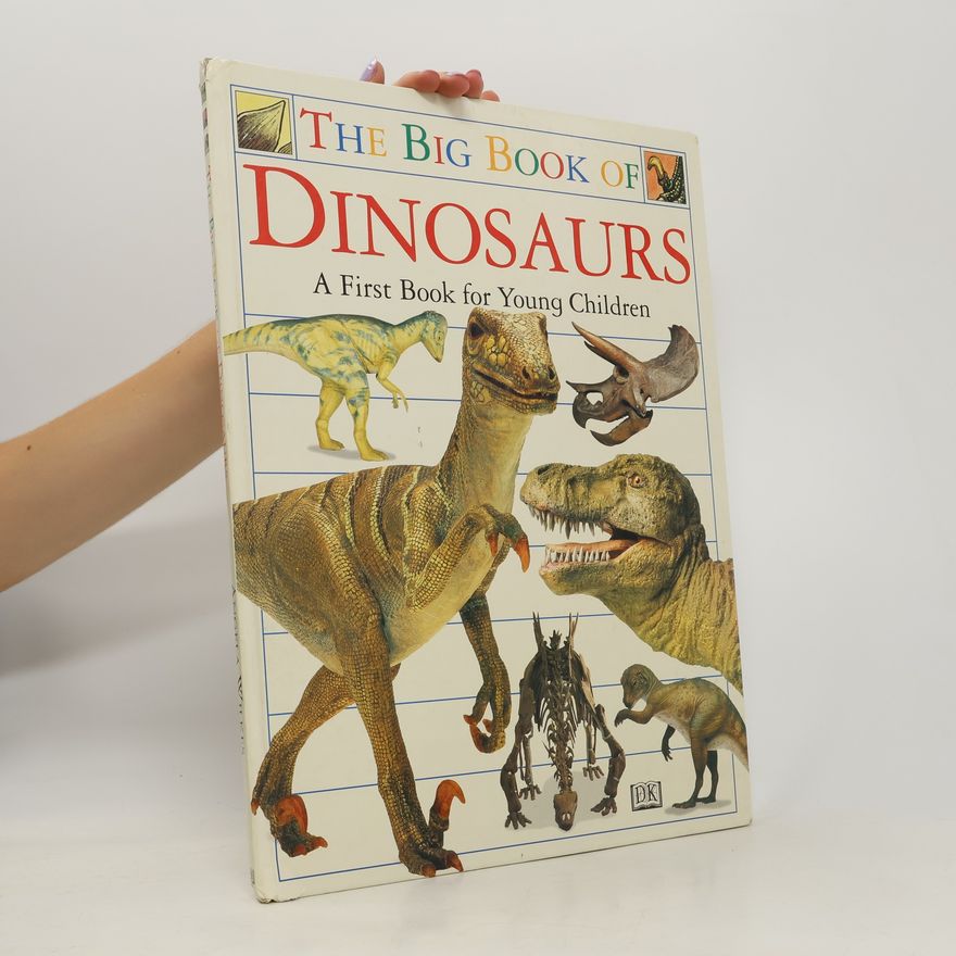 Angela Wilkes Big Book of Dinosaurs
