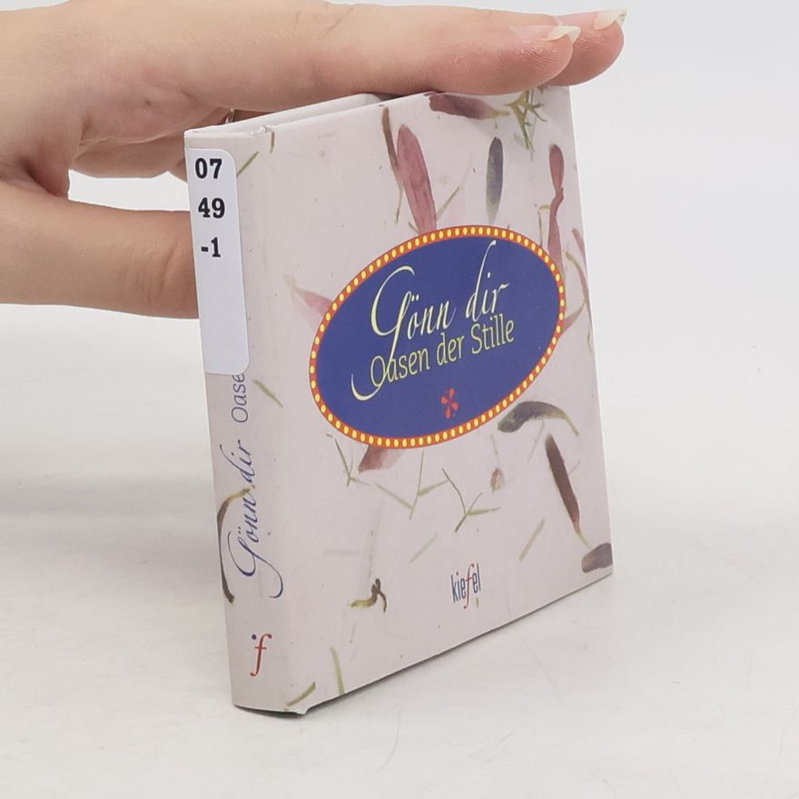 Autorenkollektiv Gönn dir Oasen der Stille
