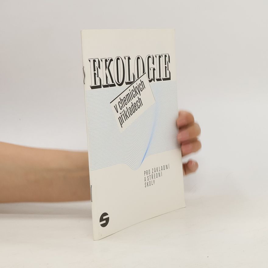 Marie Vasileská Ekologie v chemických příkladech