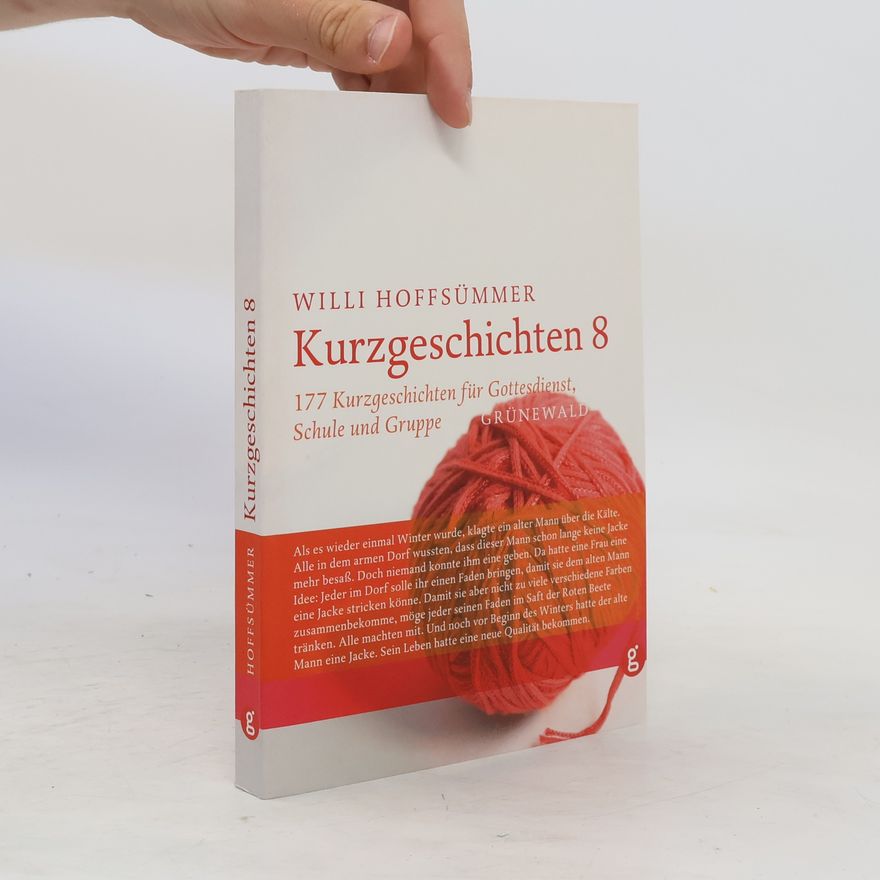 Willi Hoffsümmer 177 Kurzgeschichten für Gottesdienst, Schule und Gruppe