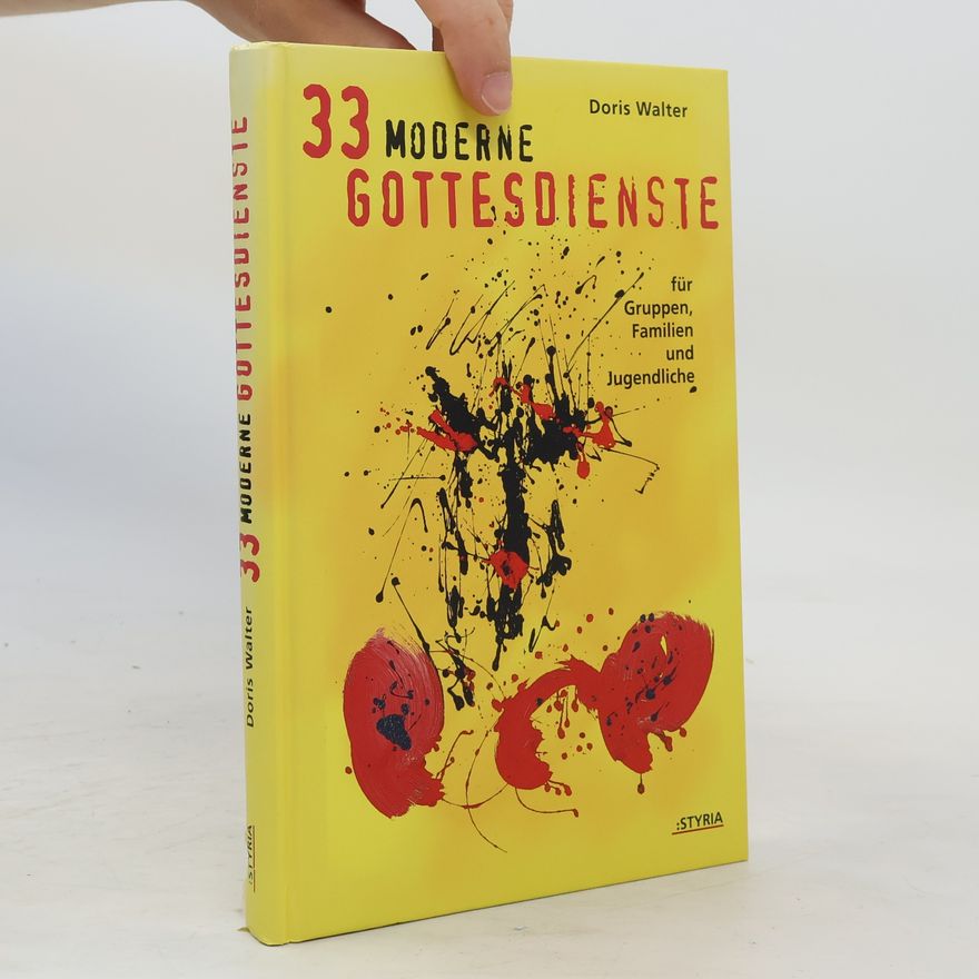 Doris Walter 33 moderne Gottesdienste