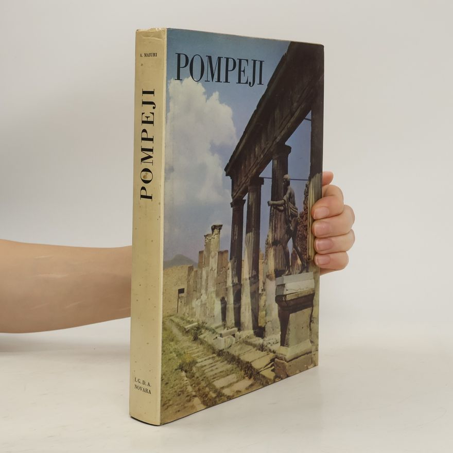 Amedeo Maiuri Pompeji