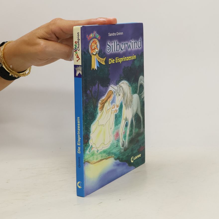 Sandra Grimm Silberwind Die Eisprinzessin
