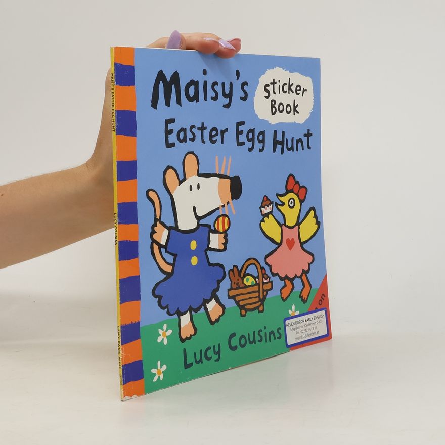 Lucy Cousins Maisy's Easter Egg Hunt