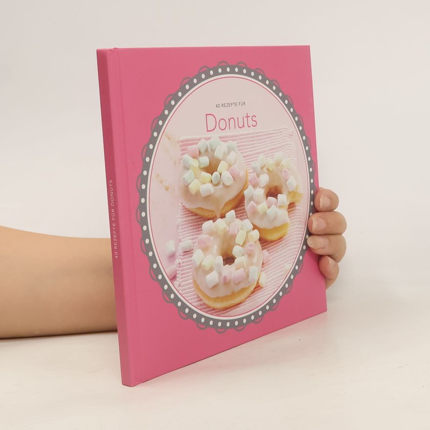 Autorenkollektiv 40 Rezepte für Donuts