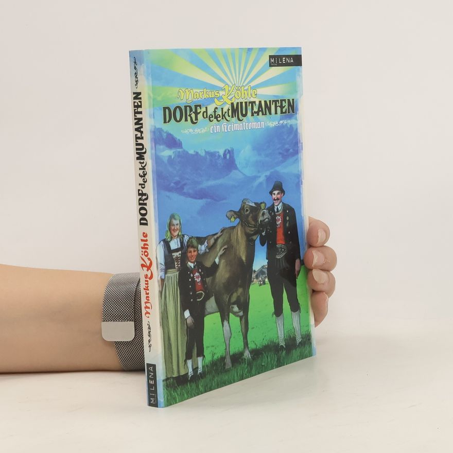 Markus Köhle Dorfdefektmutanten