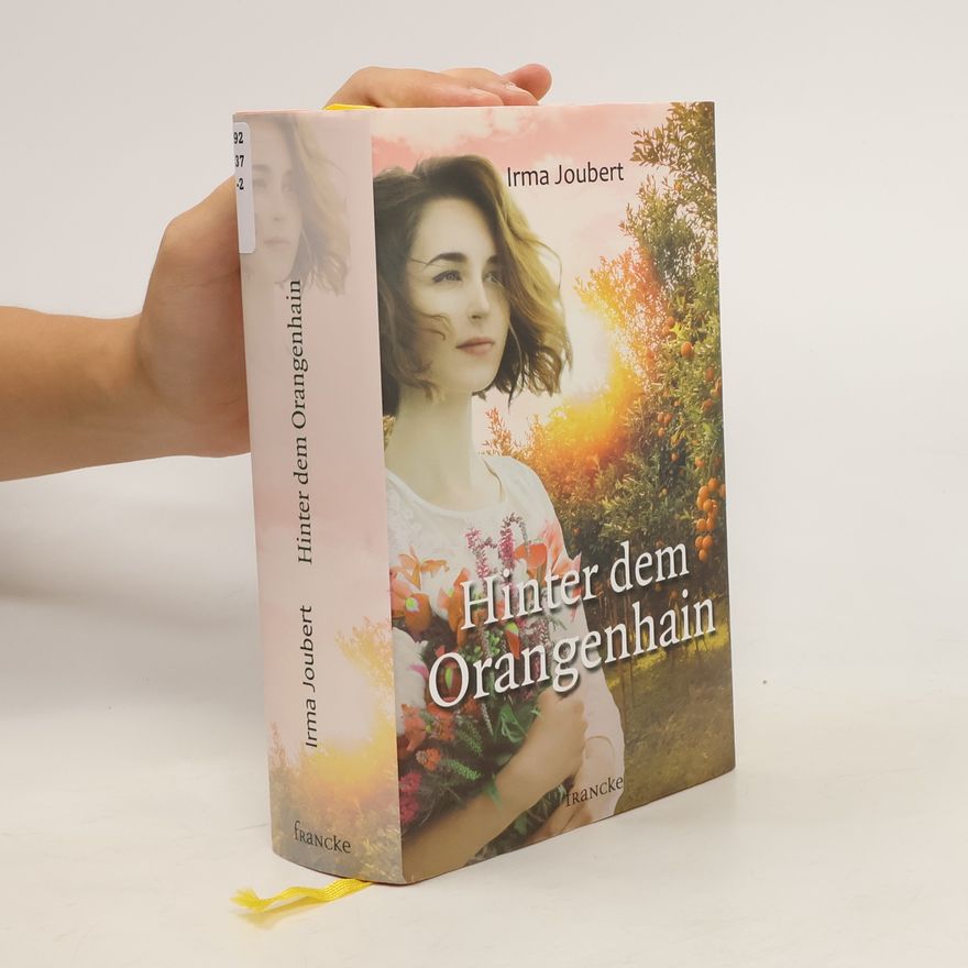 Irma Joubert Hinter dem Orangenhain