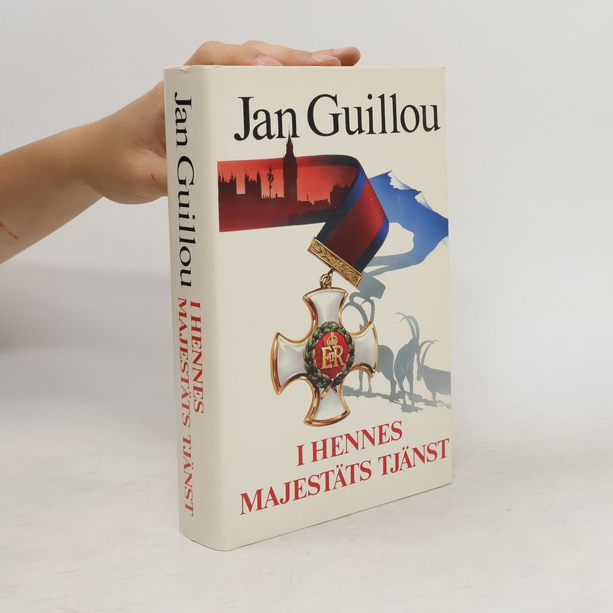 Jan Guillou I Hennes Majestäts tjänst