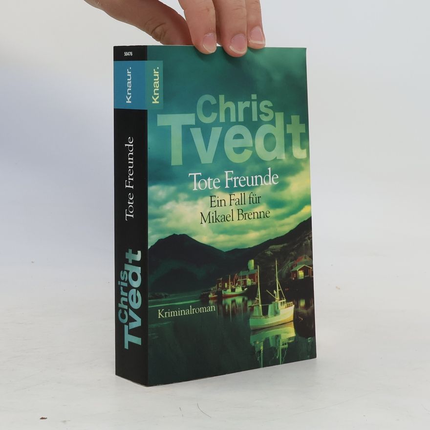 Chris Tvedt Tote Freunde