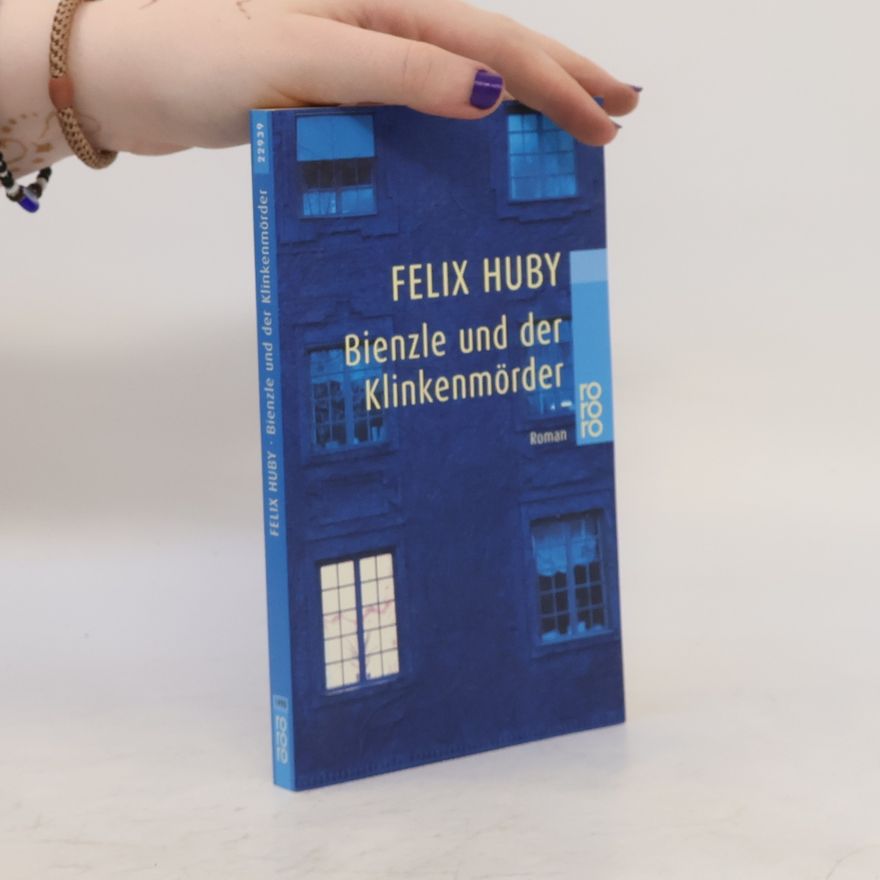 Felix Huby Bienzle und der Klinkenmörder