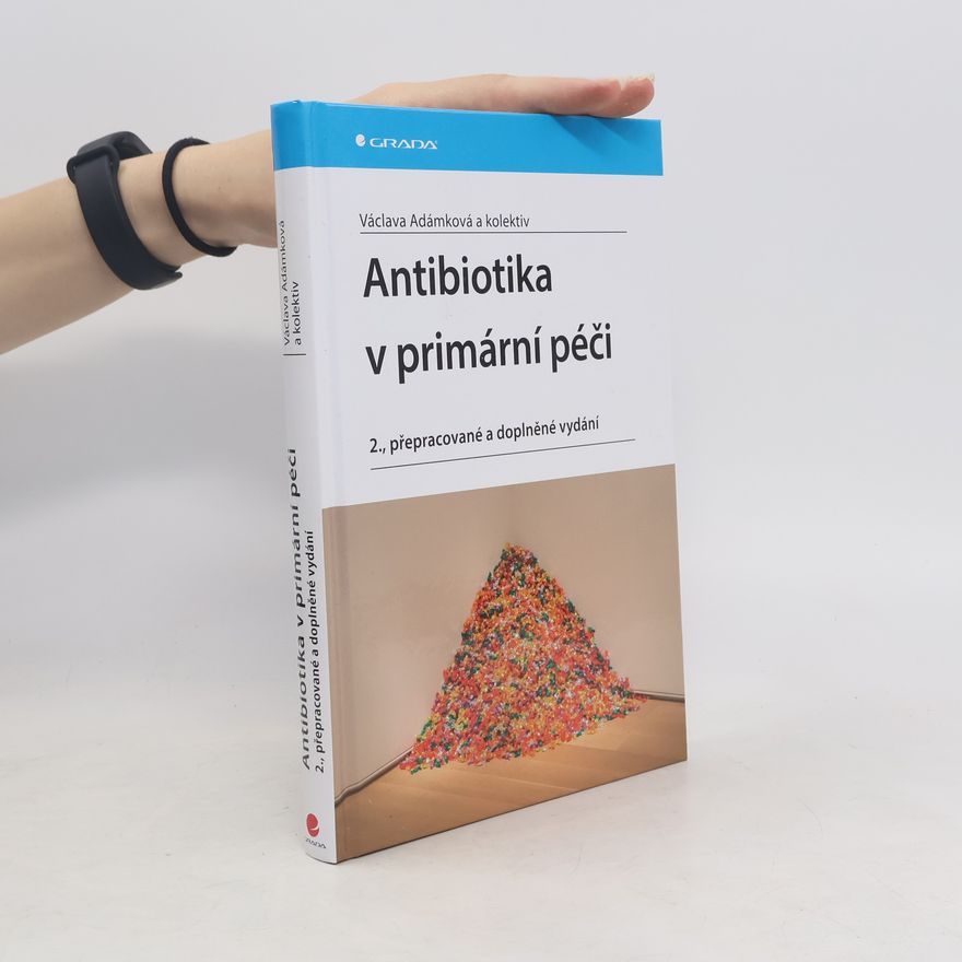 Václava Adámková Antibiotika v primární péči