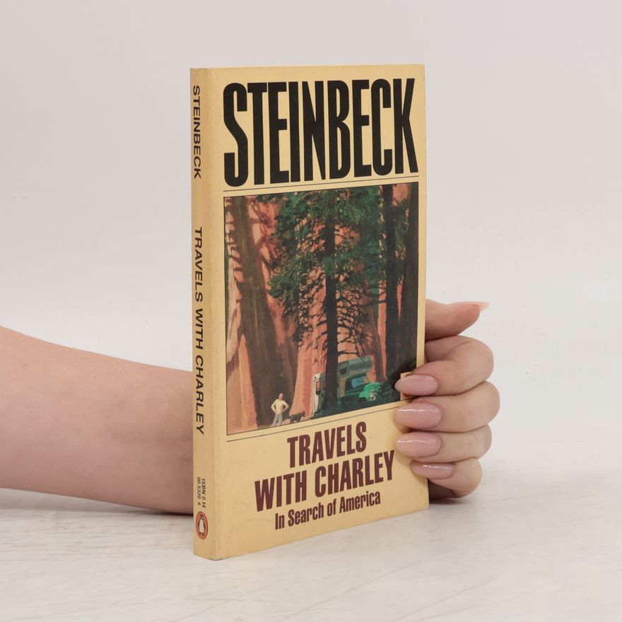 John Steinbeck Travels with Charley : in search of America