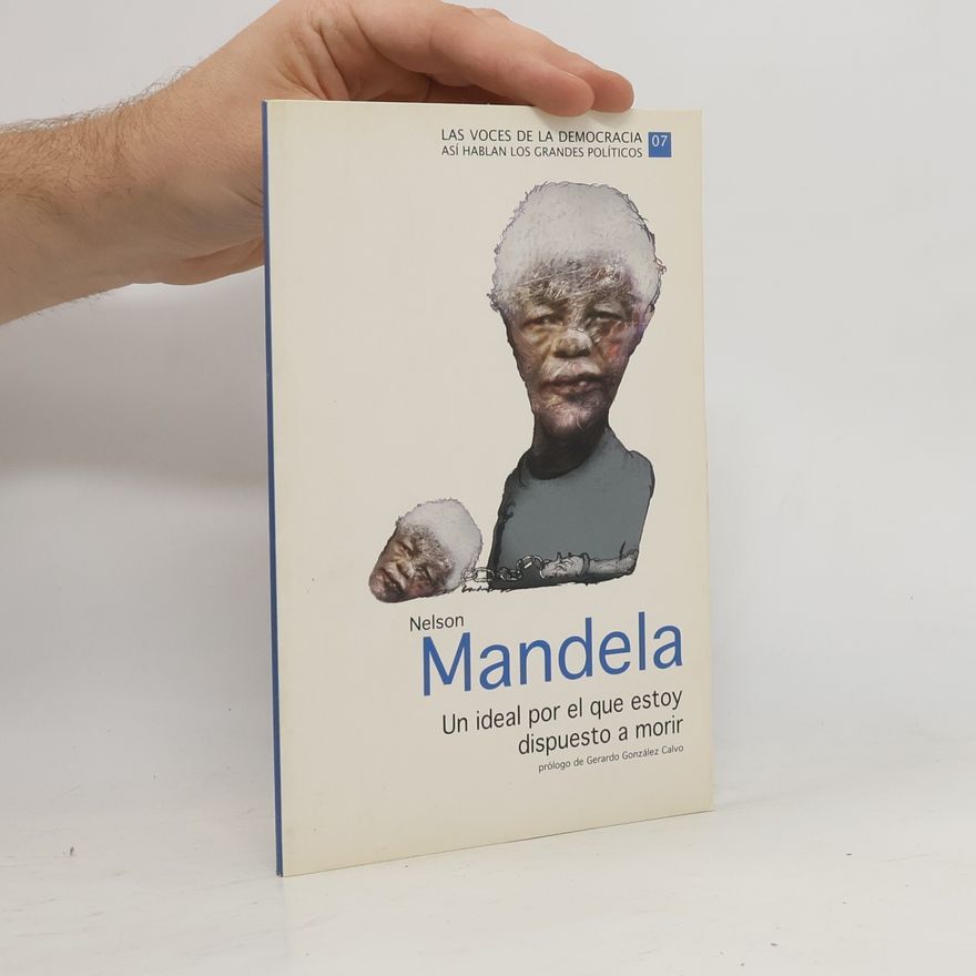 Nelson Mandela Nelson Mandela. Un ideal por el que estoy dispuesto a morir