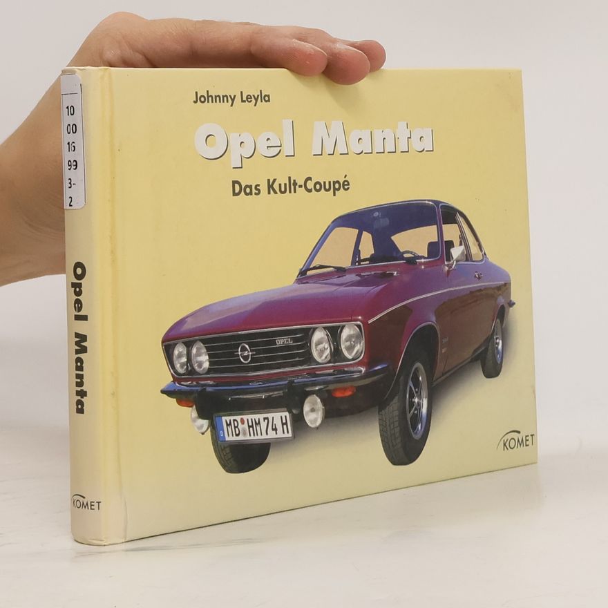 Johnny Leyla Opel Manta
