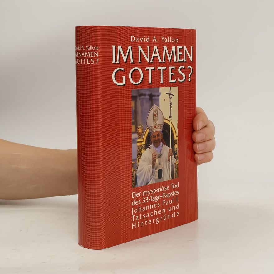 David Yallop In Namen Gottes?