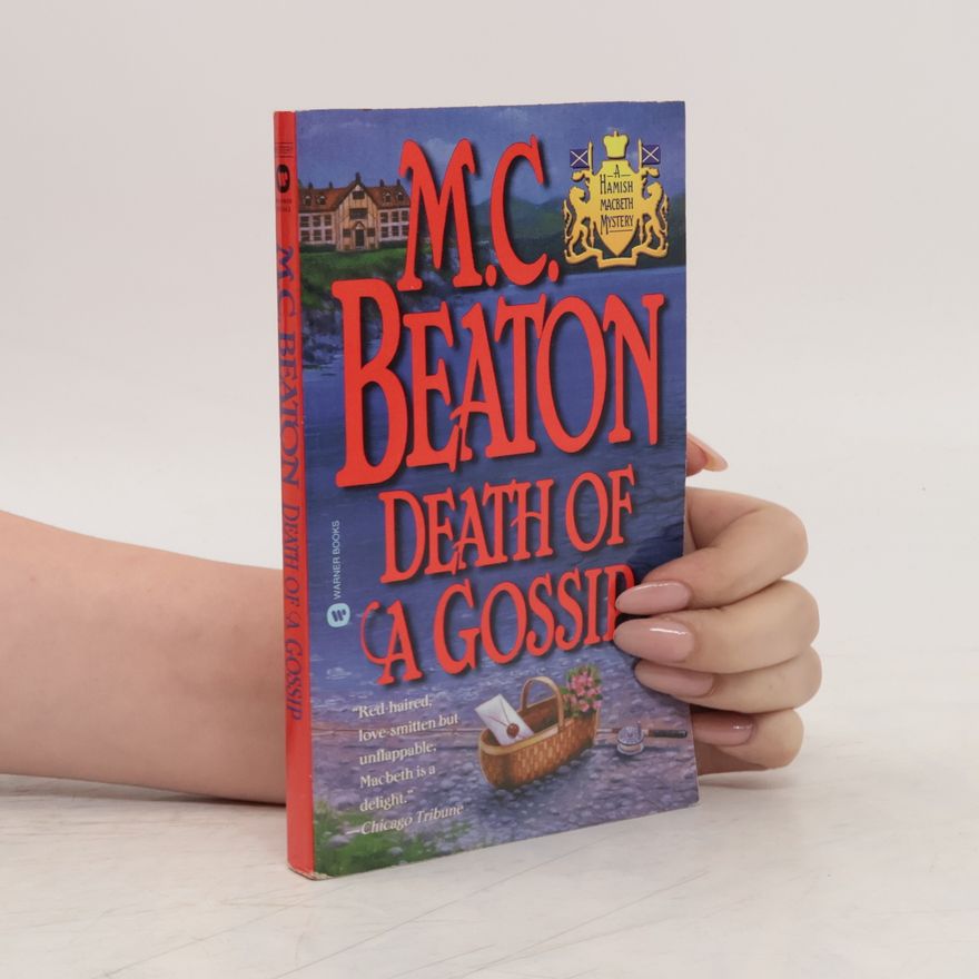M. C. Beaton Hamish Macbeth Mysteries: Death of a Gossip