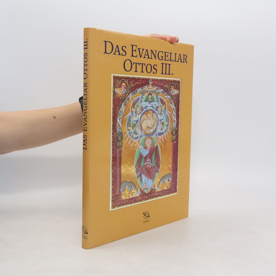 Autorenkollektiv Das Evangeliar Ottos III.: Clm 4453 der Bayerischen Staatsbibliothek München