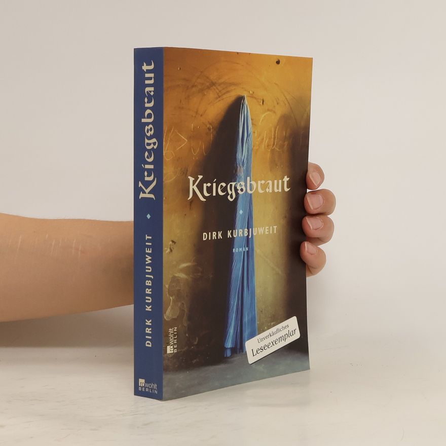 Dirk Kurbjuweit Kriegsbraut