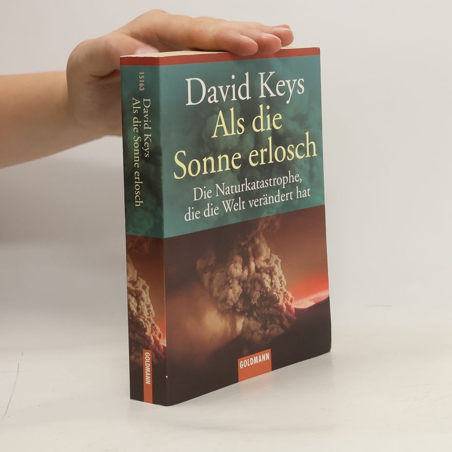 David Keys Als die Sonne erlosch