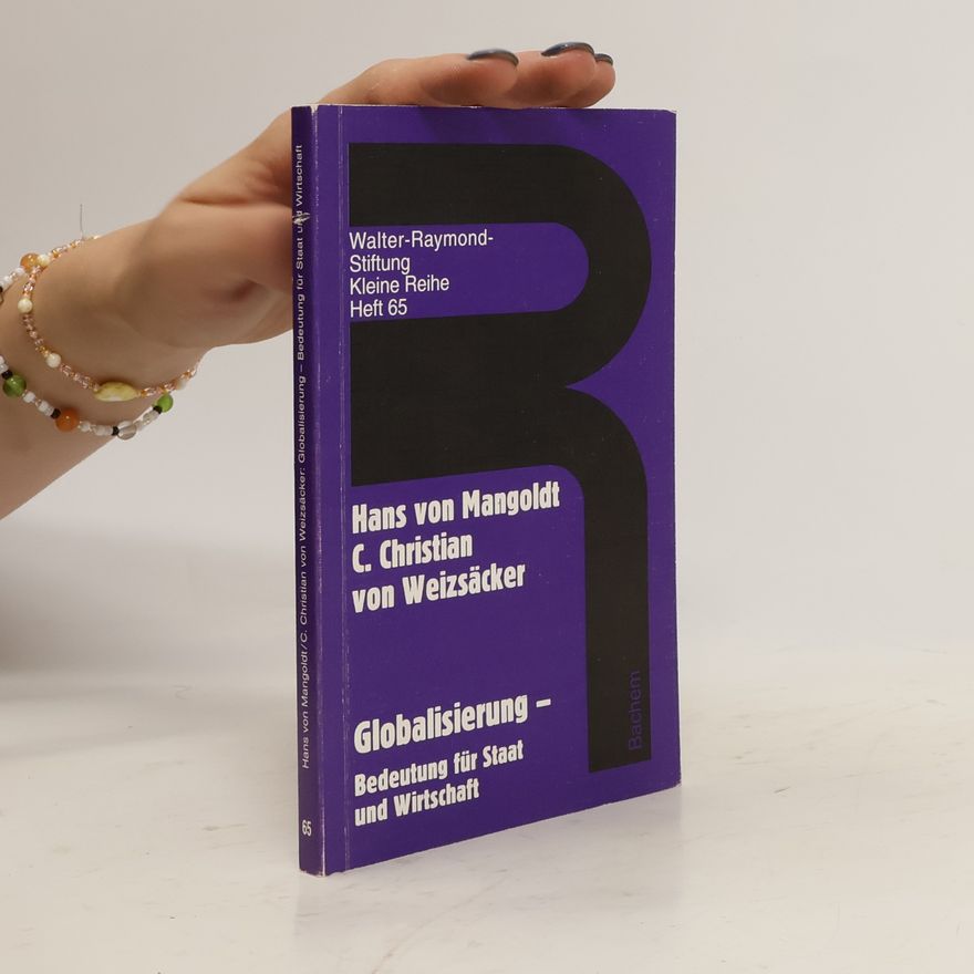 Hans von Mangoldt Globalisierung - Bedeutung für Staat und Wirtschaft