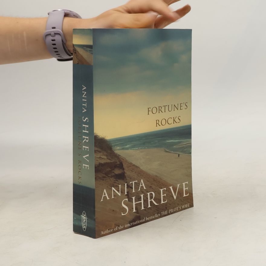 Anita Shreve Fortune's Rocks