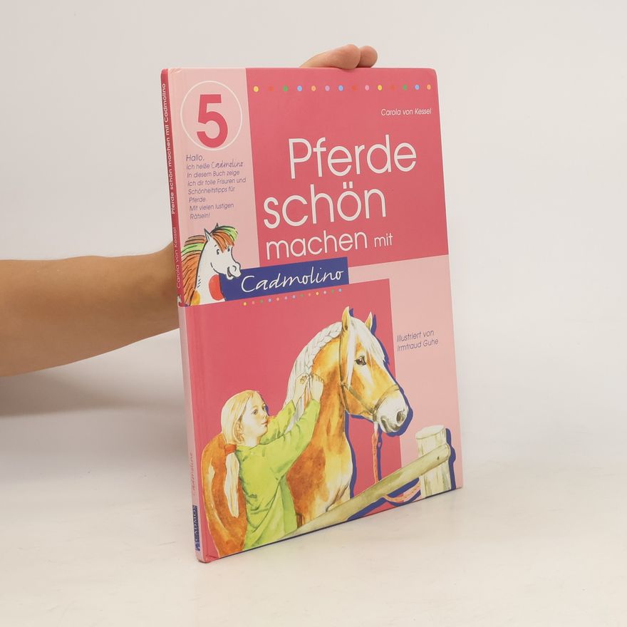 Carola von Kessel Pferde schön machen mit Cadmolino