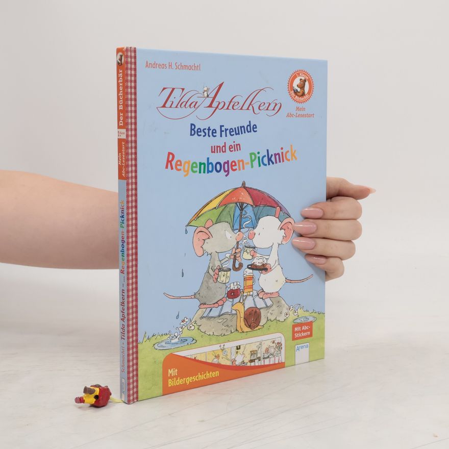 Schmachtl Andreas H. Tilda Apfelkern - beste Freunde und ein Regenbogen-Picknick