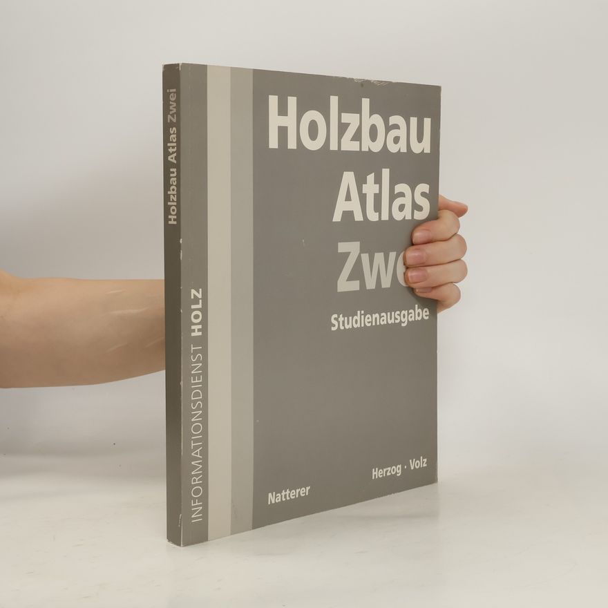 Autorenkollektiv Holzbau Atlas Zwei