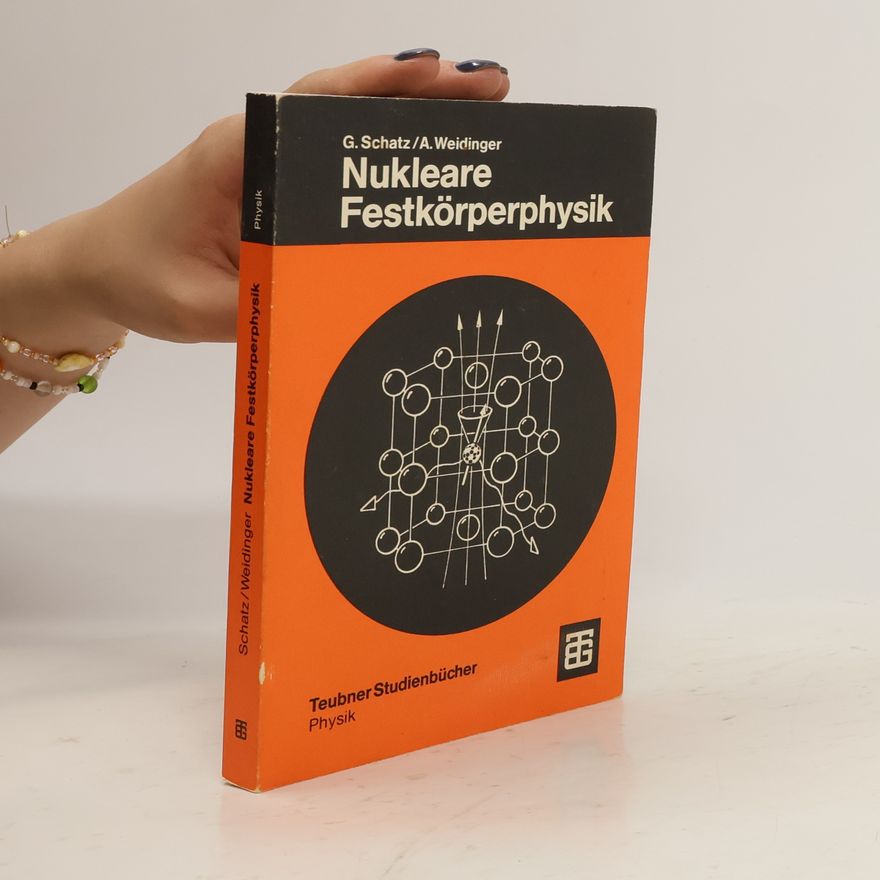 Günter Schatz Nukleare Festkörperphysik