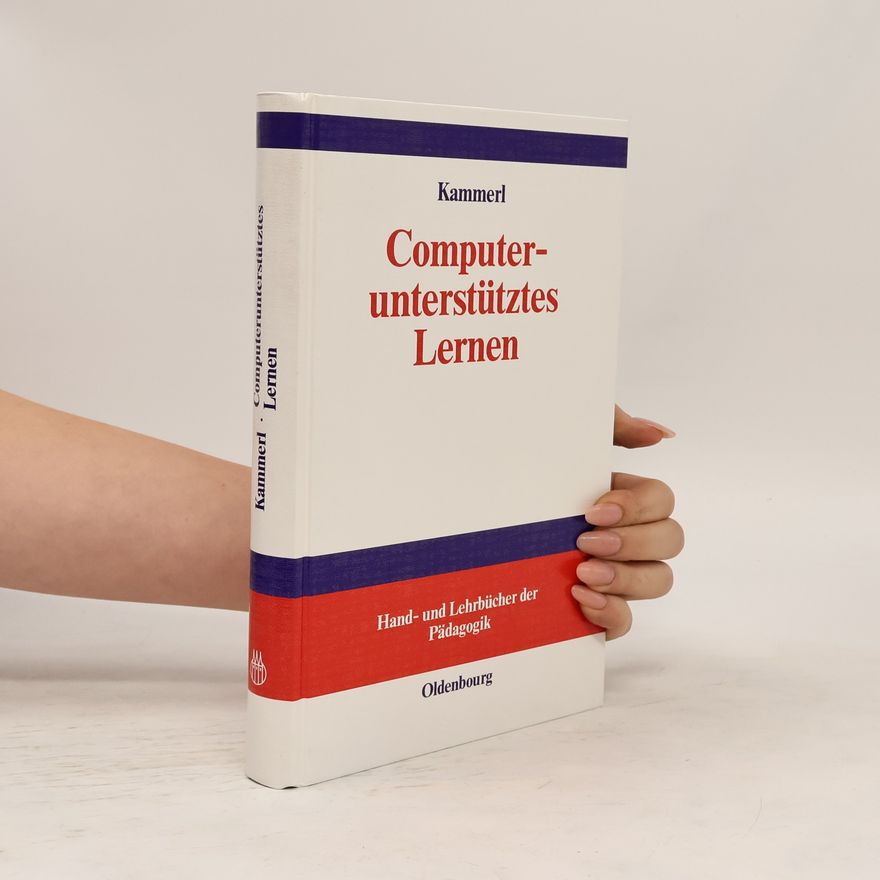 Rudolf Kammerl Computerunterstütztes Lernen
