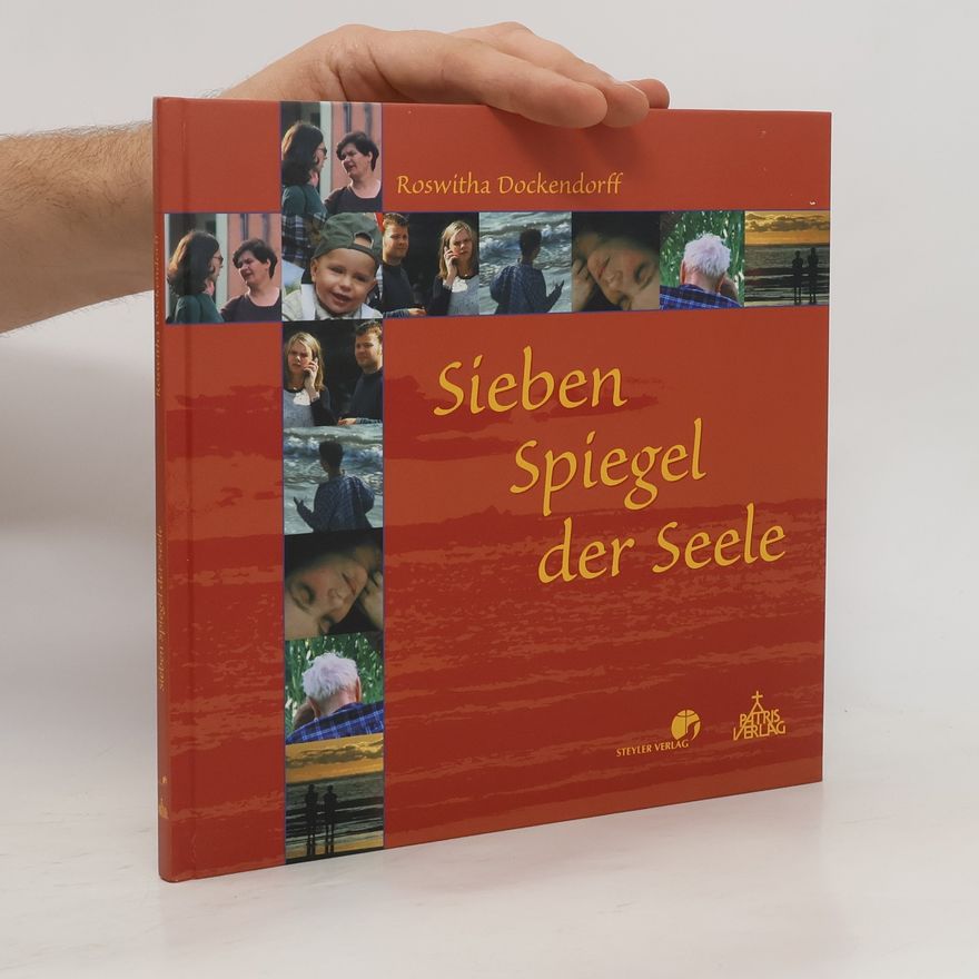 Roswitha Dockendorff Sieben Spiegel der Seele