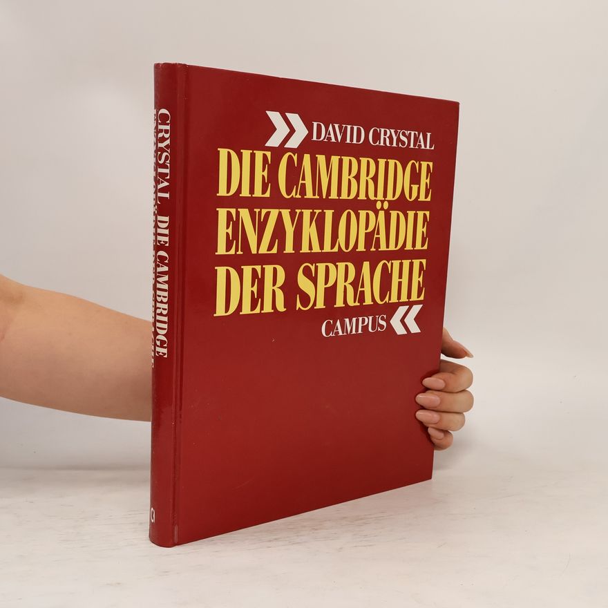 David Crystal Die Cambridge-Enzyklopädie der Sprache