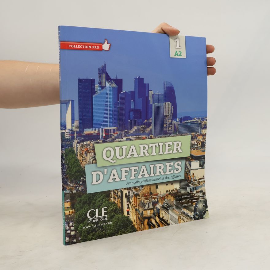 M. Demaret Quartier d'affaires 1 A2 - Français professionnel et des affaires