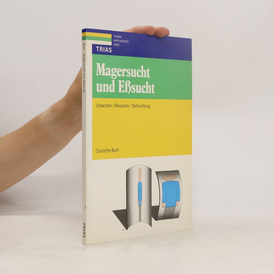 Charlotte Buhl Magersucht und Esssucht