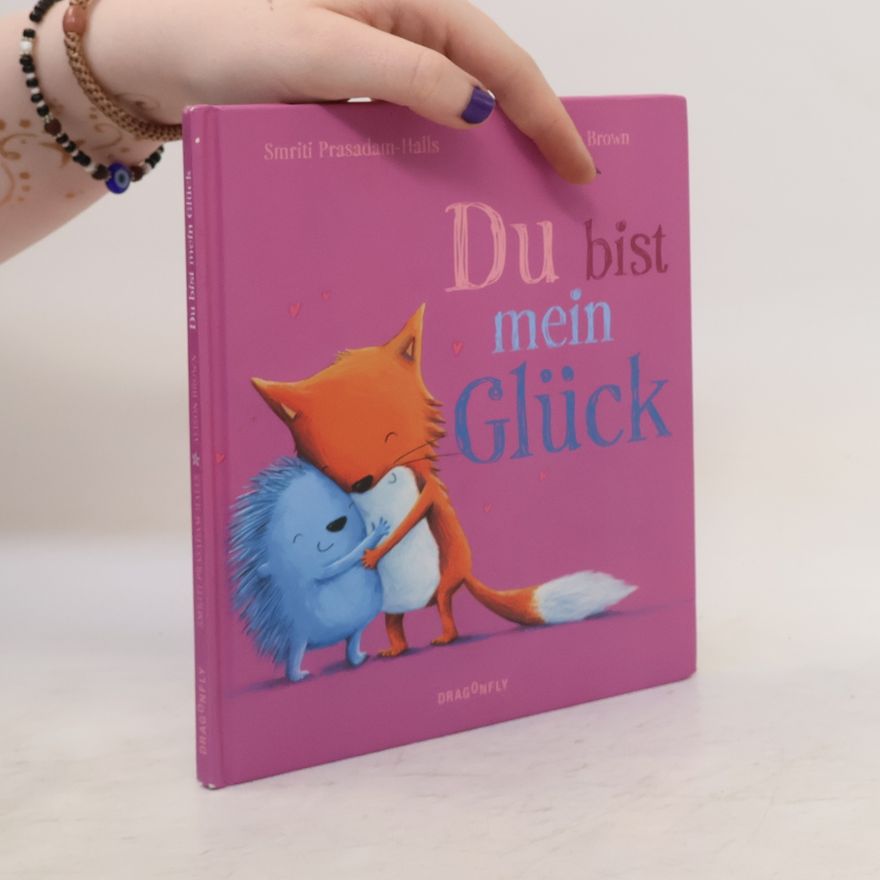 Smriti Prasadam-Halls Du bist mein Glück