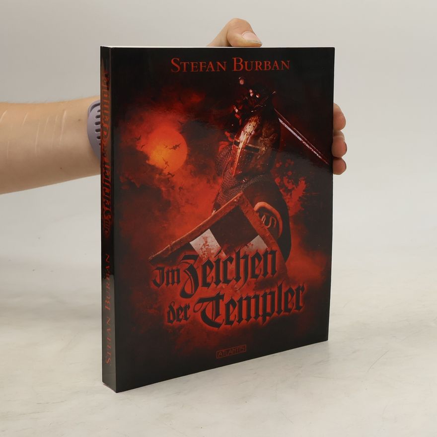 Stefan Burban Im Zeichen der Templer
