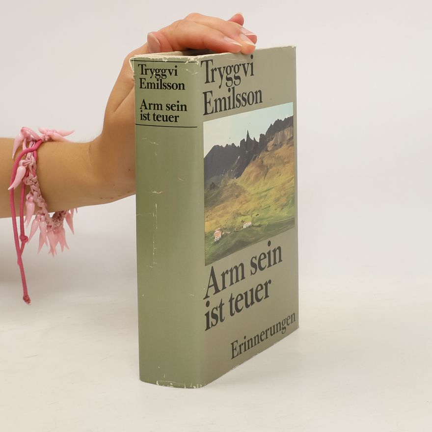 Tryggvi Emilsson Arm sein ist teuer