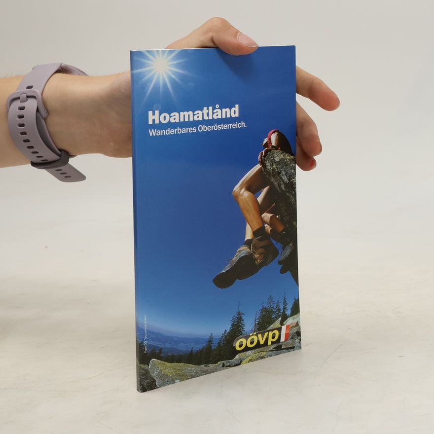 Kolektív autorov Hoamatlånd. Wanderbares Oberösterreich.