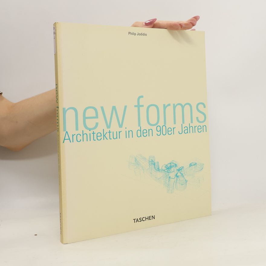 Philip Jodidio New Forms