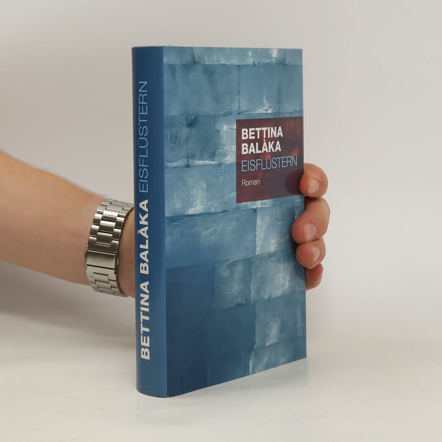 Bettina Balàka Eisflüstern