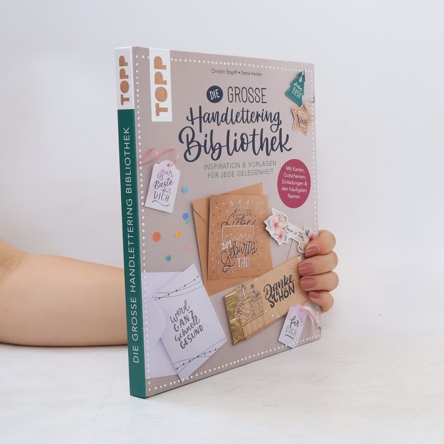 Petra Heider Die große Handlettering-Bibliothek - Inspiration & Vorlagen für jede Gelegenheit
