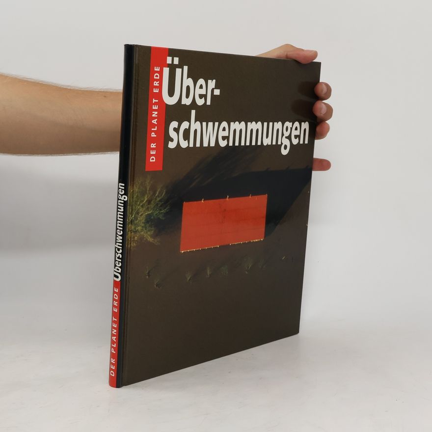 Collectif d'auteurs Der Planet erde. Überschwemmungen