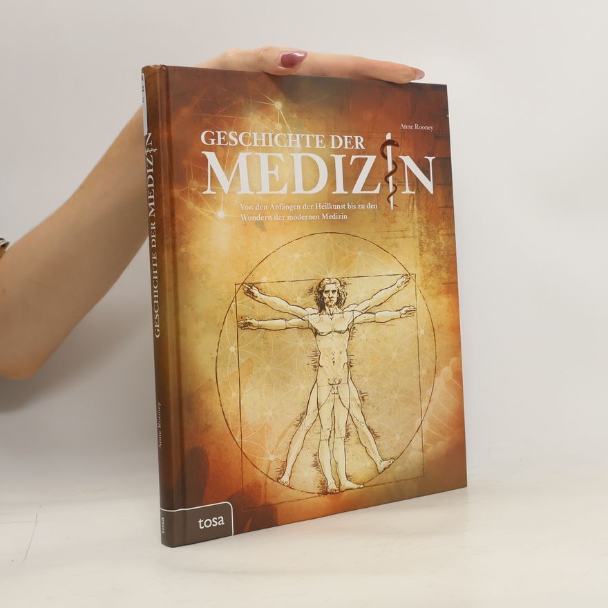 Anne Rooney Geschichte der Medizin