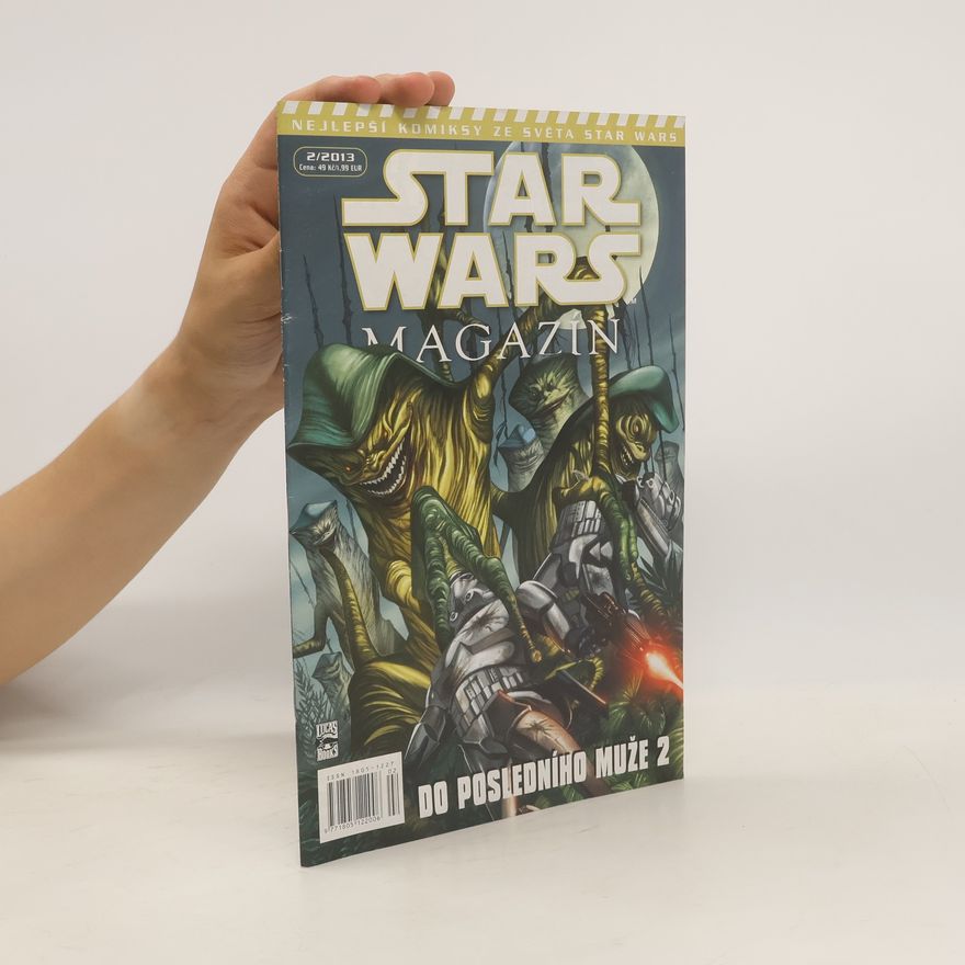 Autorenkollektiv Star Wars magazín 2/2013. Do posledního muže 2.